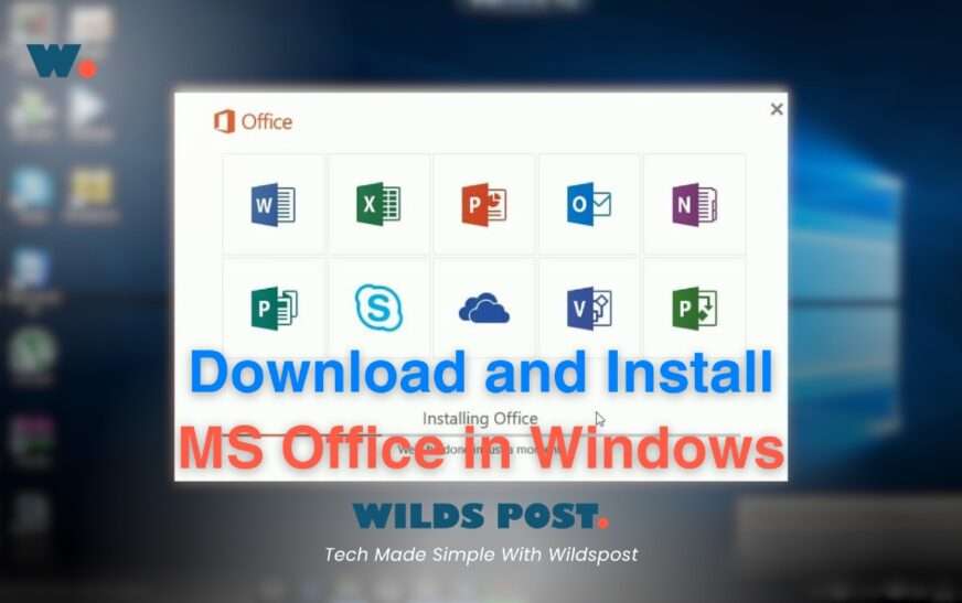 How to Download and Install MS Office in Windows (2025 Guide)