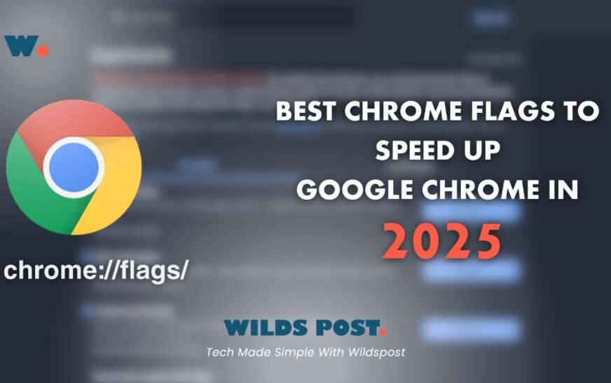 Best Chrome Flags to Speed Up Google Chrome in 2025